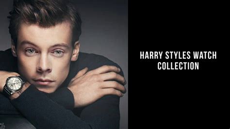 Harry Styles Watch Collection 